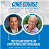 CORE Course - Tactics and Scripts for Converting Leads for Lenders