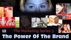 FILM: The Marketing Series: 3 The Power Of The Brand