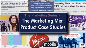 FILM: The Marketing Series 5: The Marketing Mix: Product Case Studies