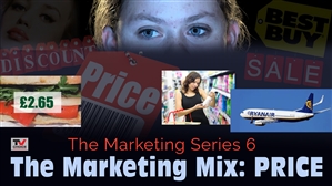 FILM: The Marketing Series 6: The Marketing Mix: Price