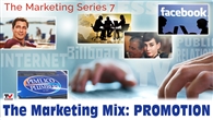 FILM: The Marketing Series 7: The Marketing Mix: Promotion