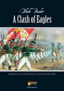 Warlord Games - A Clash of Eagles - Napoleon's Russian Campaign