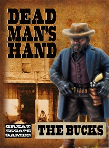 Dead Man's Hand - The Bucks Gang