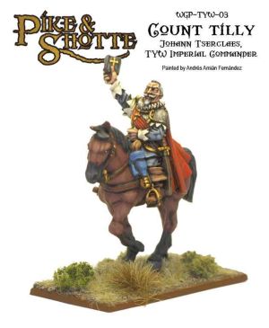Pike and Shotte - Count Tilly- The Monk in Armour