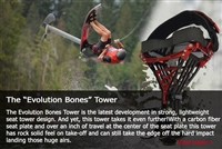 Evolution "Bones" Seat Tower