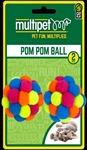 MULTIPET POM POM BALL W/ RATTLE CAT TOY 2PK. ASST. COLORS (BRIGHT & PRIMARY) 3 PACK UPC 784369202342