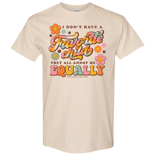 SC Soft Don't Have Favorite Child front print-Natural