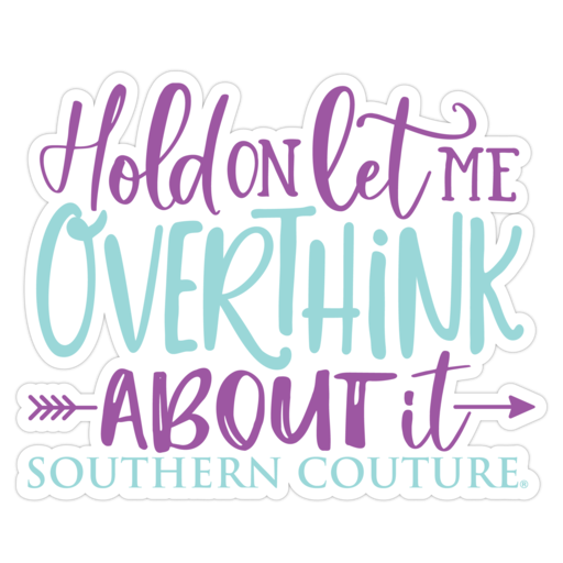 SC Overthink About It Sticker - 24 pack