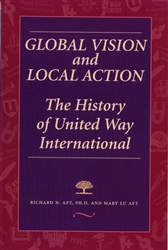 <span style="font-weight: bold;"><br><br>0281   Global Vision and Local Action, the History of United Way International>  <br><ul>