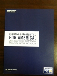 <span style="font-weight: bold;"><br><br>0292  Changing Opportunities for America:  United Way's Role in Improving Education, Income and Health</span>  <br><ul>