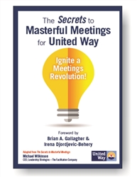 <span style="font-weight: bold;"><br><br>0298   The Secrets to Masterful Meetings for United Way</span>  <br><ul>
