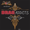 Drag Addicts Club Design A T-Shirt
