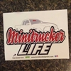 Minitrucker Life Sticker