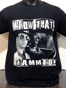 Meow That's Slammed T-Shirt