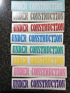 Under Construction Decal