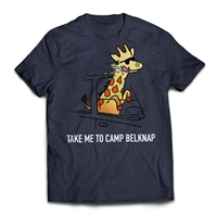 Get back to CAMP QUCIK with the Belknap - Take Me To Camp - Giraffe T-Shirt..