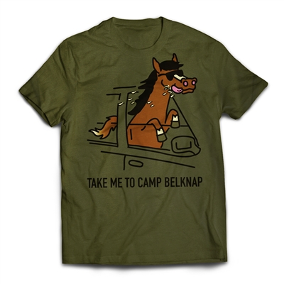 Get back to CAMP QUCIK with the Belknap - Take Me To Camp - Horse T-Shirt..