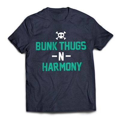 When the bunk sings in unison you've got BUNK THUGS-N-HARMONY. Camp sing-along songs.