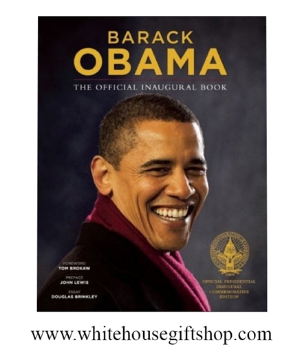 Barack Obama: SOLD OUT, The Official Inaugural Book Hardcover], Authorized Edition, Harcover, White House Gift Shop Gold Seal on Back Cover for Collection & Gift Value