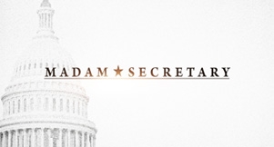 Madam Secretary, CBS, Fall 2014-2015, New Primetime Drama this Fall, Special Appreciation per Anthony Giannini for Support of the White House Gift Shop, Est. 1946 by Order of President H. S. Truman