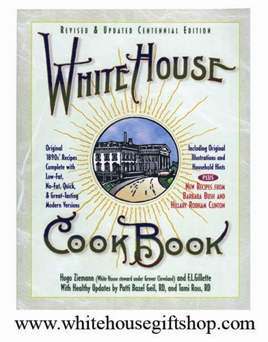 White House Cookbook, Revised and Updated Centennial Edition Paperback Book, White House Gift Shop Official Gold Seal on Back Cover