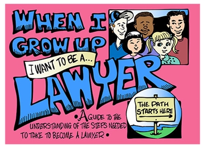 When I Grow Up I Want to Be a Lawyer