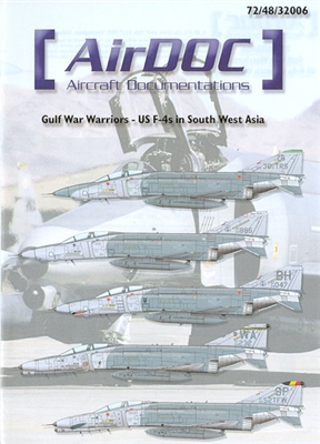 AirDOC 48006 - Gulf War Warriors - US F-4s in South West Asia