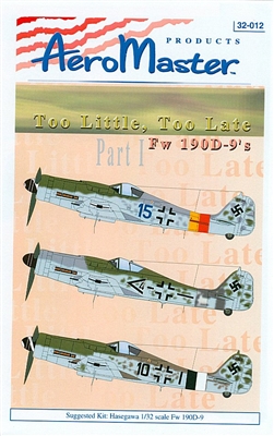 AeroMaster 32-012 - Too Little, Too Late Fw 190D-9's, Part I