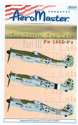 AeroMaster 32-014 - Too Little, Too Late Fw 190D-9's, Part III