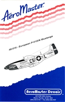 AeroMaster 48-016 European P-51D/K Mustangs