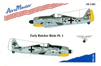 AeroMaster 48-138 Early Butcher Birds, Part I