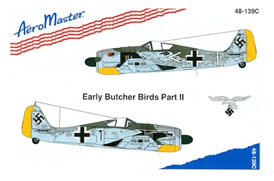 AeroMaster 48-139 Early Butcher Birds, Part II