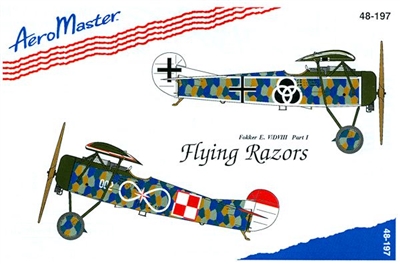 AeroMaster 48-197 Flying Razors, Fokker E. V/DIII, Part I