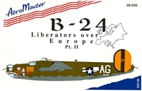 AeroMaster 48-206 B-24 Liberators Over Europe, Part II