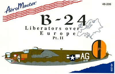 AeroMaster 48-206 B-24 Liberators Over Europe, Part II