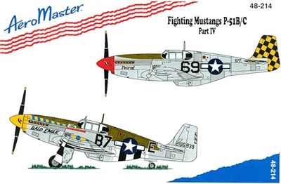 AeroMaster 48-214 Fighting Mustangs P-51B/C, Part IV