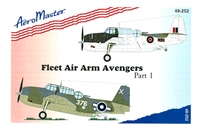 AeroMaster 48-252 Fleet Air Arm Avengers, Part 1