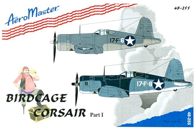 AeroMaster 48-255 Birdcage Corsair, Part I