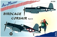 AeroMaster 48-256 Birdcage Corsair, Part II