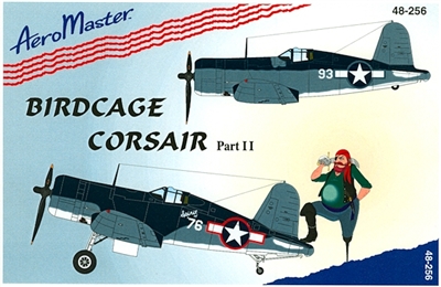 AeroMaster 48-256 Birdcage Corsair, Part II