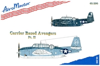 AeroMaster 48-290 - Carrier Based Avengers, Part II