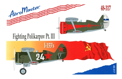 AeroMaster 48-317 - Fighting Polikarpov I-153's, Part III