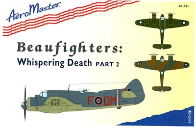 AeroMaster 48-341 - Beaufighters: Whispering Death, Part 2