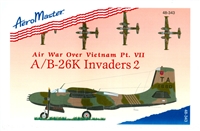 AeroMaster 48-343 - Air War over Vietnam, Pt. VII (A/B-26K Invaders 2)