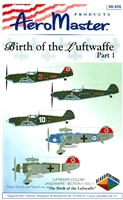 AeroMaster 48-456 Birth of the Luftwaffe, Part 1