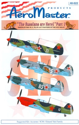 AeroMaster 48-622 "The Russians are Here!" Part I (Yakolev Yak-1B, 3, 7B, 9P & 9T Fighters of the VVS 1943-47)