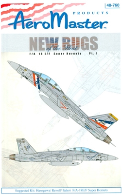 AeroMaster 48-760 New Bugs of the Fleet, Part I (F/A 18 E/F Super Hornets)