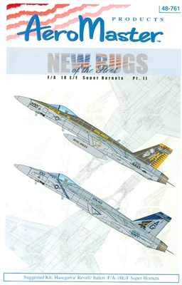 AeroMaster 48-761 New Bugs of the Fleet, Part II (F/A 18 E/F Super Hornets)