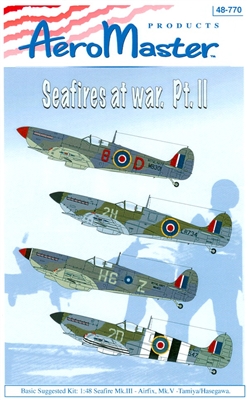 AeroMaster 48-770 Seafires at War, Part II