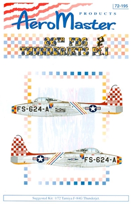 AeroMaster 72-195 86th FBG Thunderjets, Part I